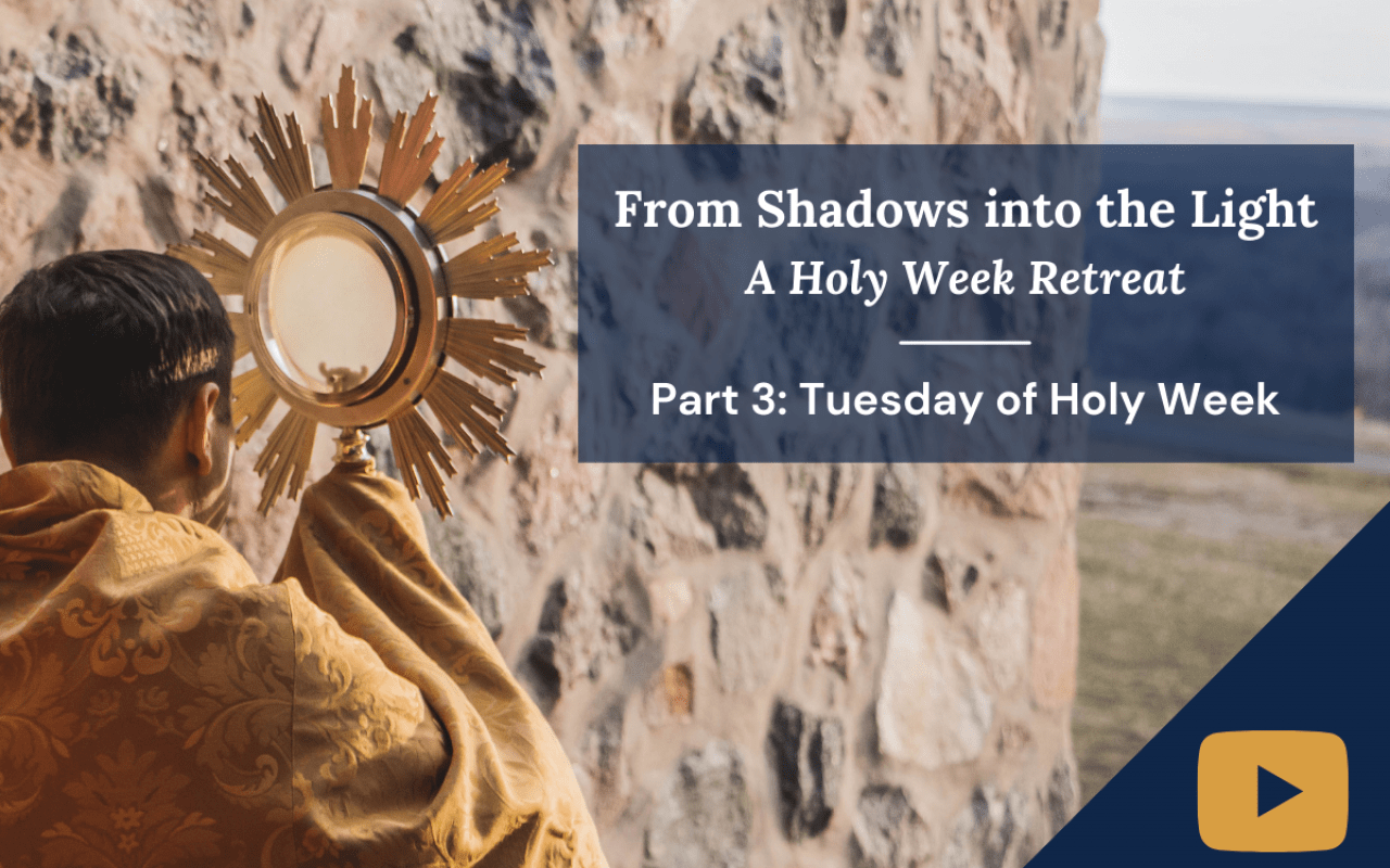 Thumbnail for Holy Week Retreat, Tuesday of Holy Week