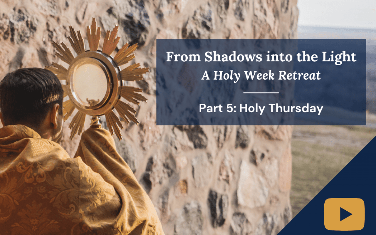 Thumbnail for Holy Week Retreat, Holy Thursday