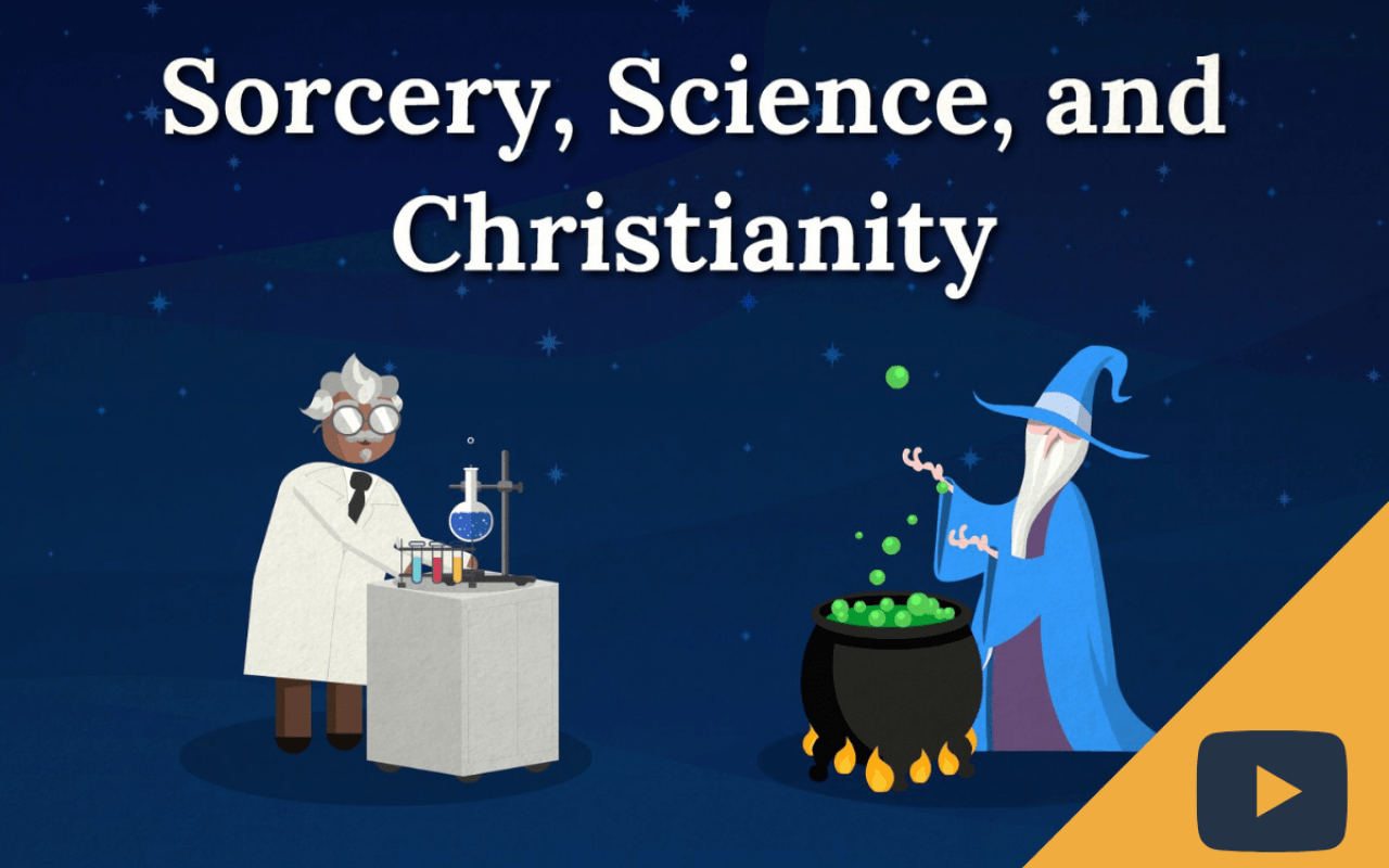 Sorcery, Science, and Christianity thumbnail